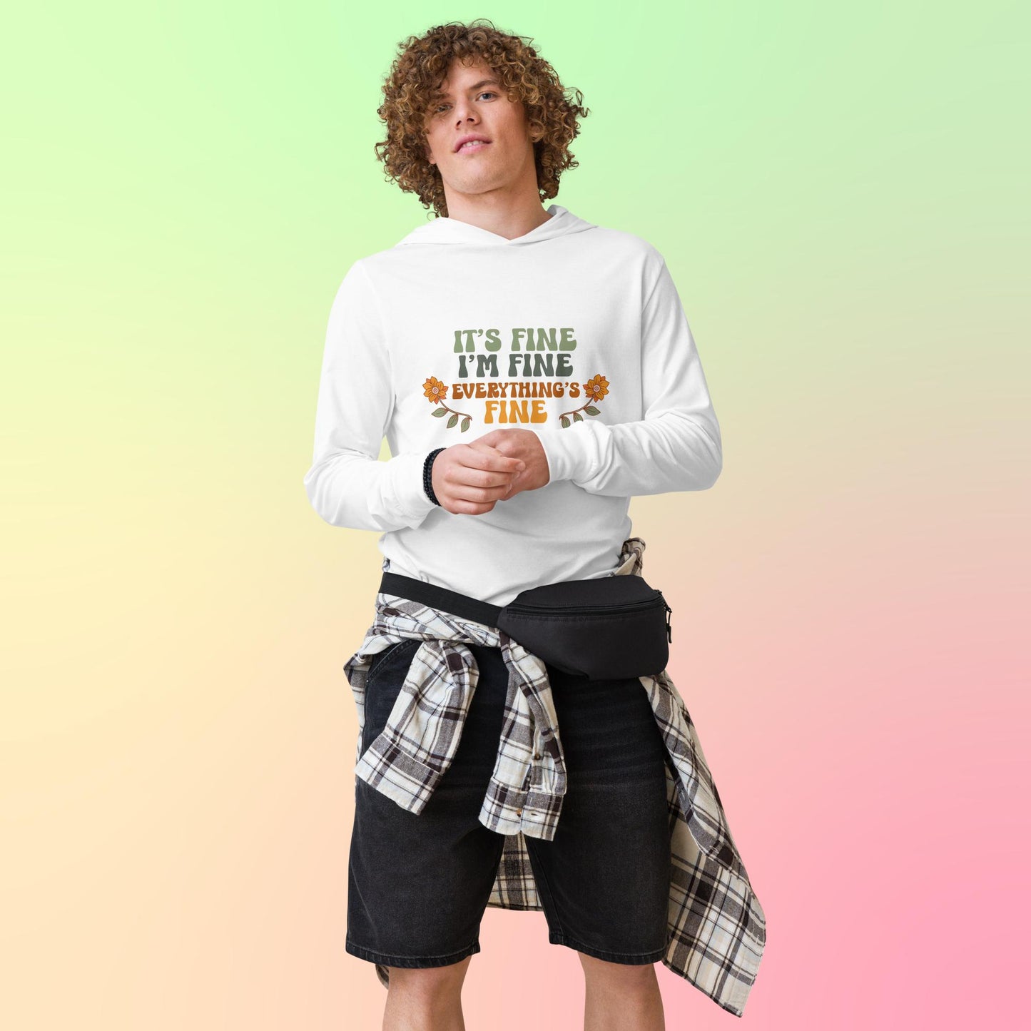 It's fine, I'm fine, everything is fine - Hooded long-sleeve tee