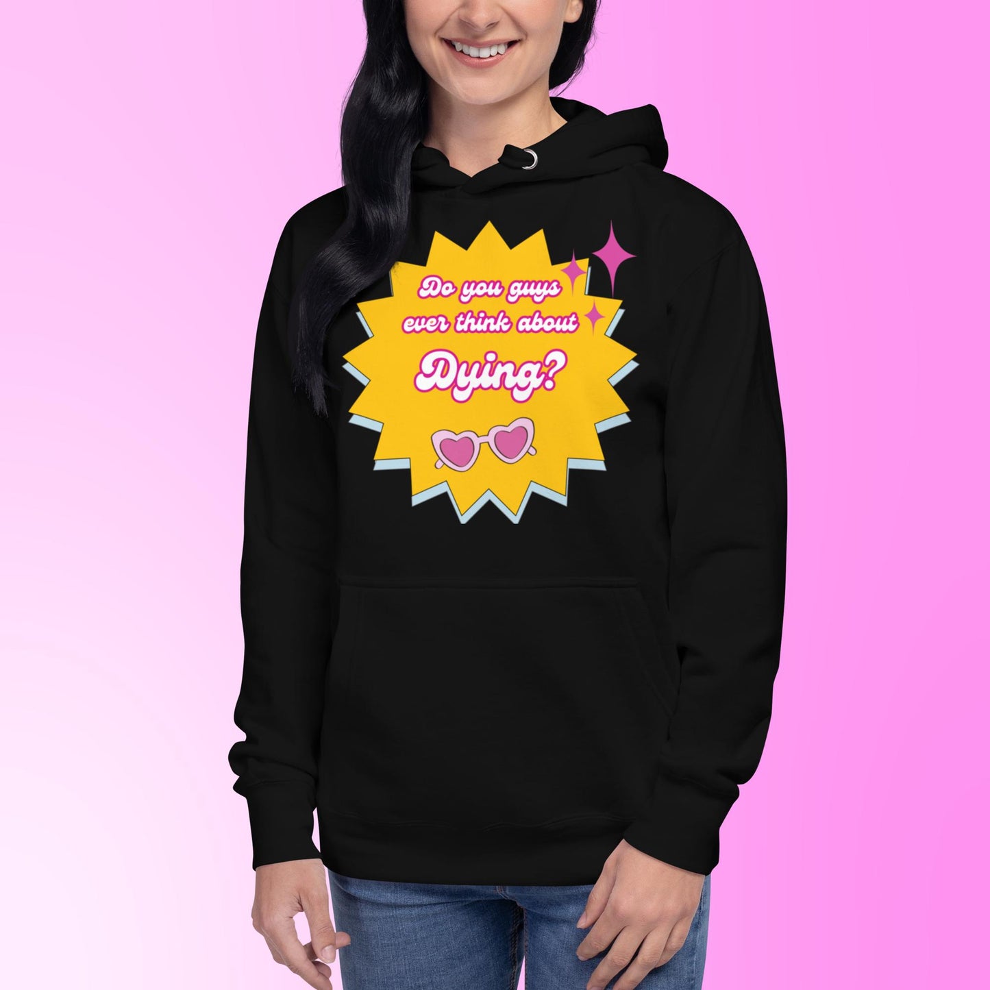 Do you guys ever think about dying? - Unisex Hoodie