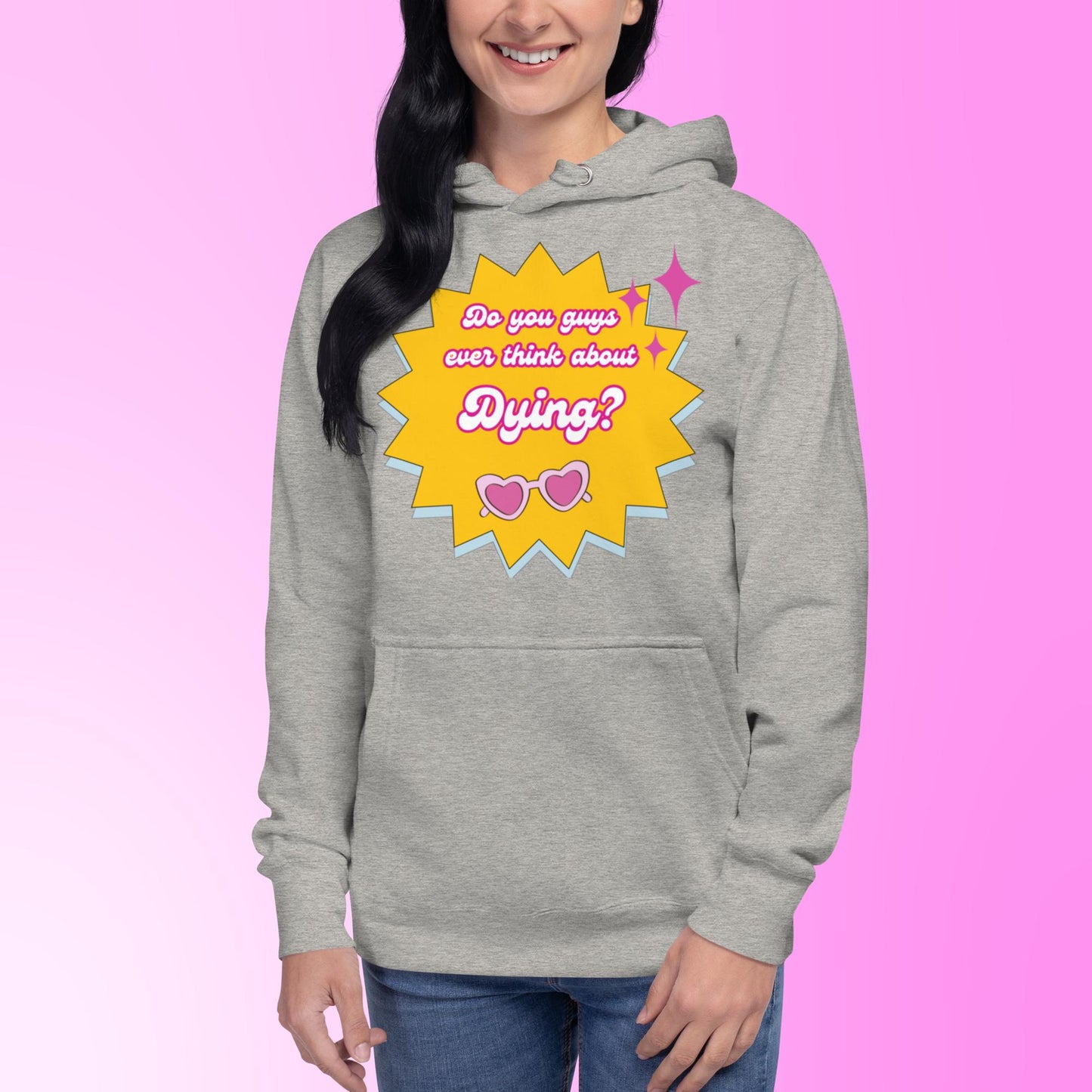 Do you guys ever think about dying? - Unisex Hoodie